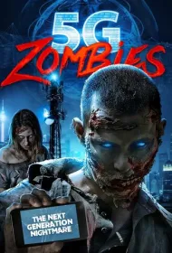 5G Зомби