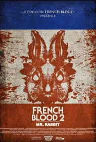 Французская кровь 2: Мистер Кролик