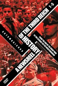 История Третьего Рейха в кинохронике